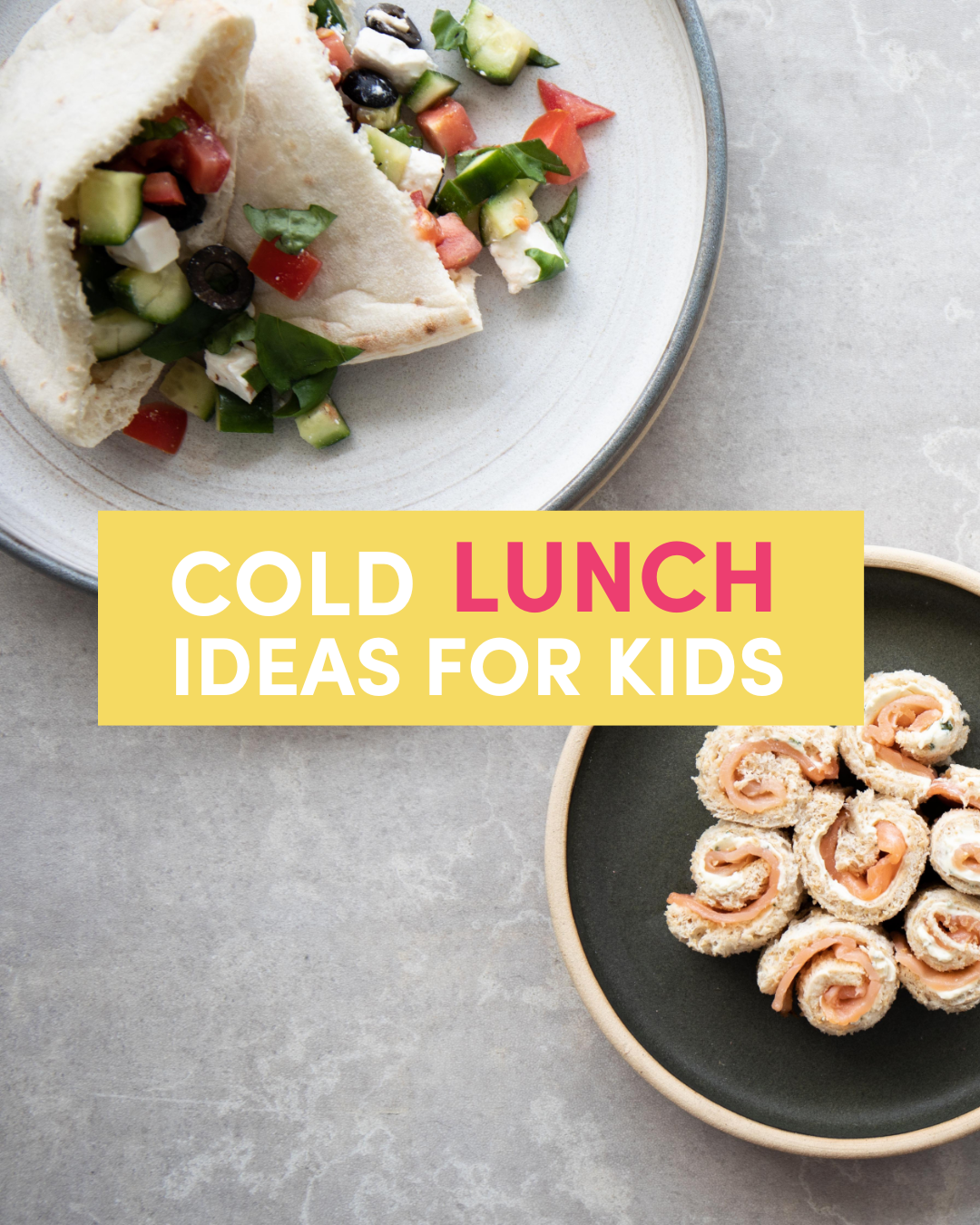 Healthy Cold Lunch Ideas For Kids or Work
