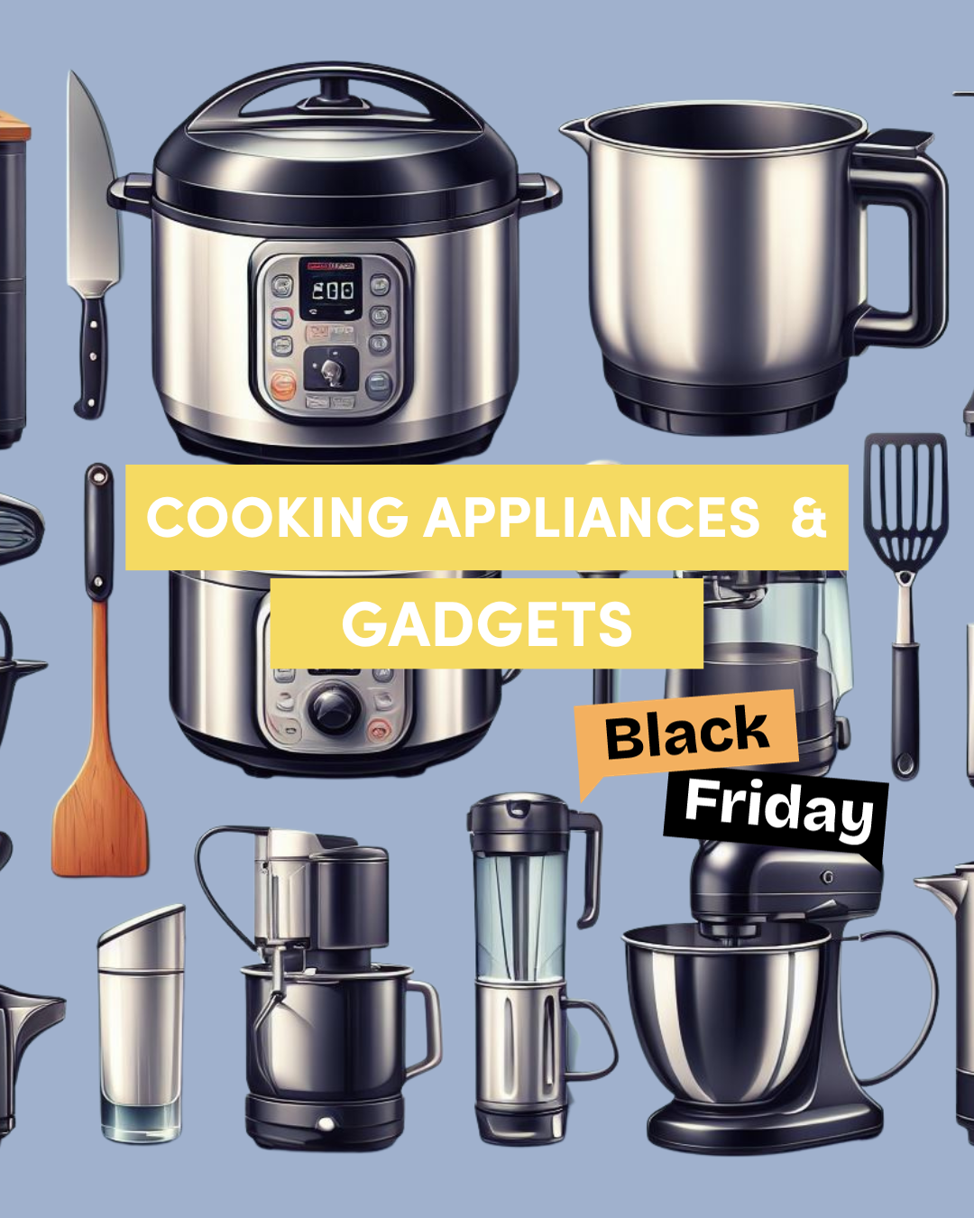 Cooking Appliances and Gadgets - Black Friday 2023 – Mummy Cooks
