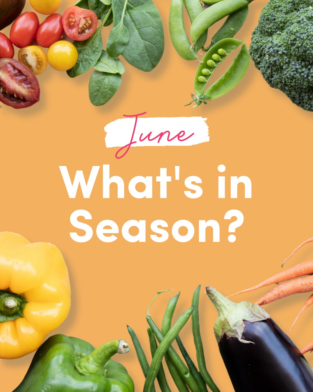 What's in Season - June